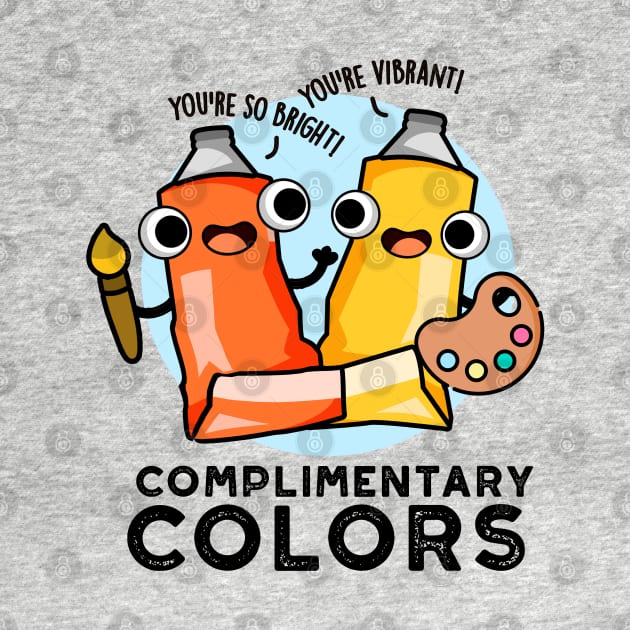 Complimentary Colors Cute Paint Pun by punnybone